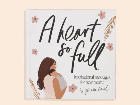 A Heart So Full  New Mom Book Supply