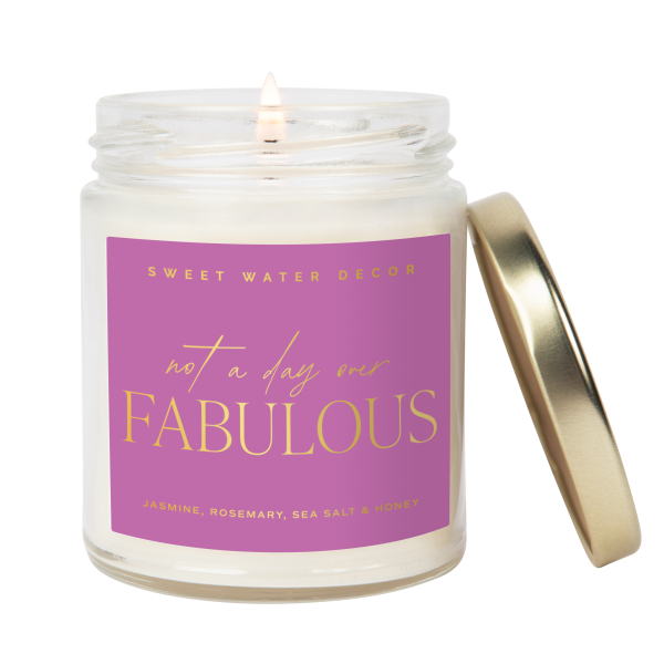 Not A Day Over Fabulous Soy Candle Hot on Sale