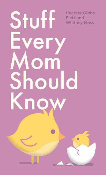 Stuff Every Mom Should Know Online Sale