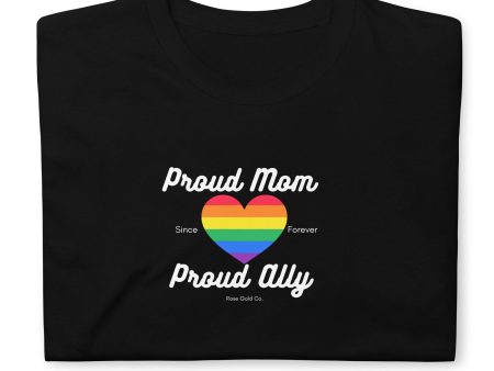 Proud Mom Ally Pride Short-Sleeve Unisex T-Shirt on Sale