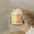 Good Vibes Soy Candle Hot on Sale