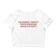 I m Sorry About Your Fragile Masculinity Crop Tee Online Sale