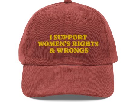 I Support Women s Rights & Wrongs Corduroy cap Discount