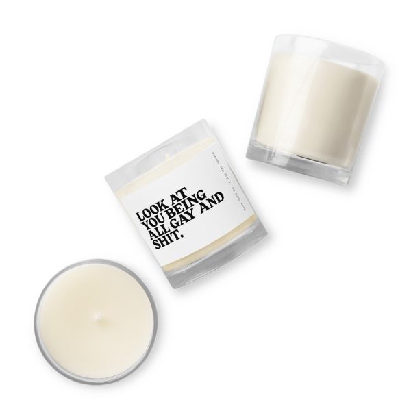 Look at you being all gay and shit soy wax candle Hot on Sale