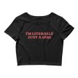 I m Literally Just A Girl Crop Tee Cheap