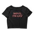 MOVE, I m Gay Crop Tee Online now