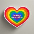 Be Gay Do Crime Heart-Shaped pillow Sale